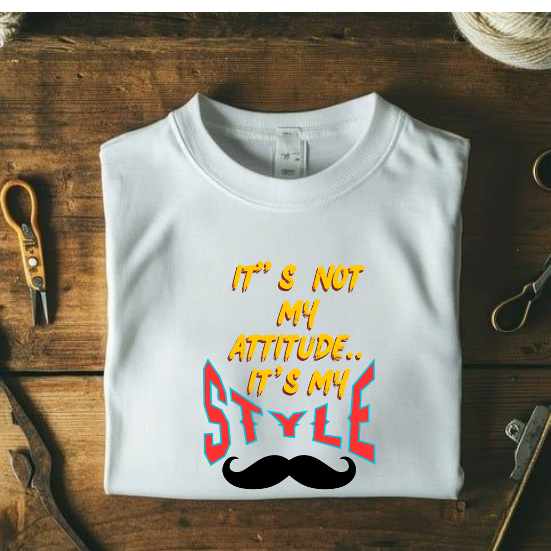 NO ATTITUDE ONLY STYLE.