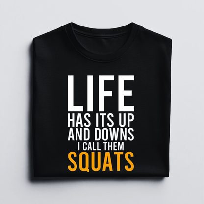 LIFE LIKE A SQUAT