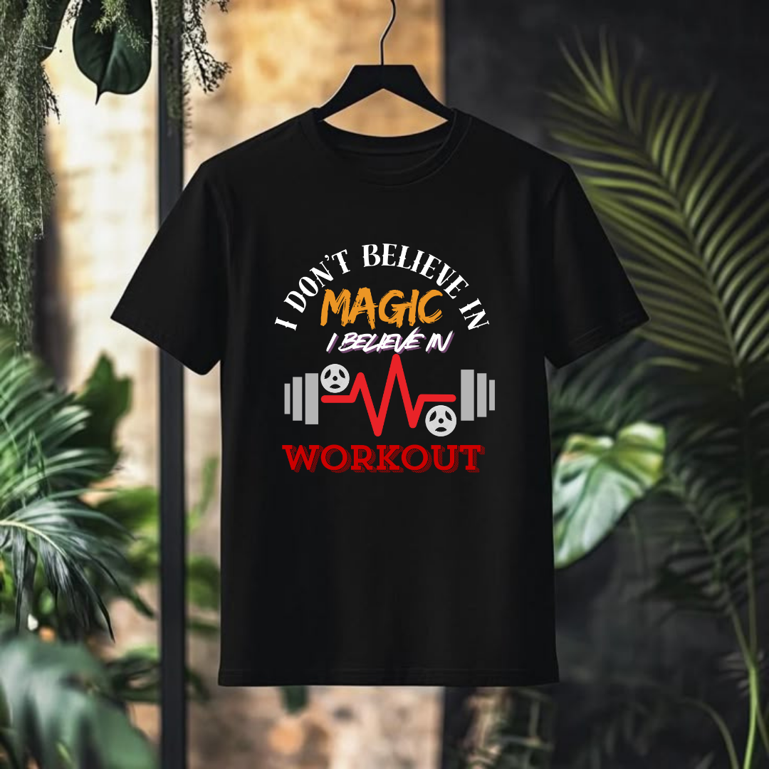 BELEIVE IN WORKOUT.