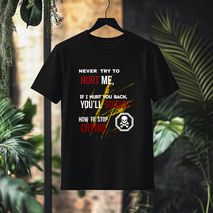 NOT HURT ME.